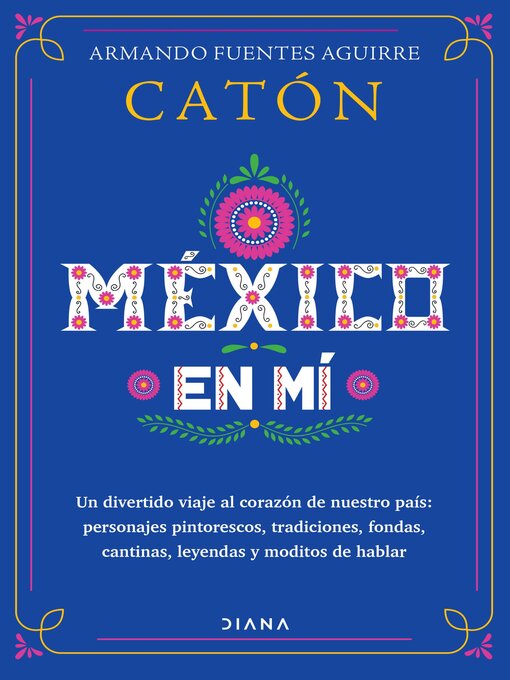 Title details for México en mí by Armando Fuentes Aguirre "Catón" - Wait list